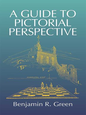 cover image of A Guide to Pictorial Perspective